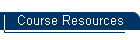 Course Resources