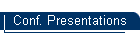 Conf. Presentations
