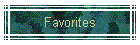 Favorites
